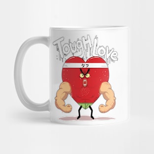 Tough Love Mug